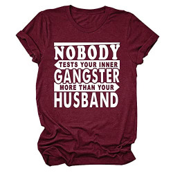 T-Shirt More Than Your Husband Casual Shirt Funny Shirt Short Sleeve Tops Shirts (Sells SEPATATELY)