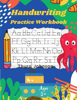 Handwriting Practice Workbook: handwriting practice for kids ages 3-5 and preschoolers