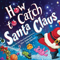 HOW TO CATCH SANTA CLAUS